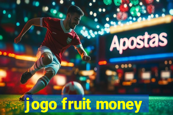 jogo fruit money